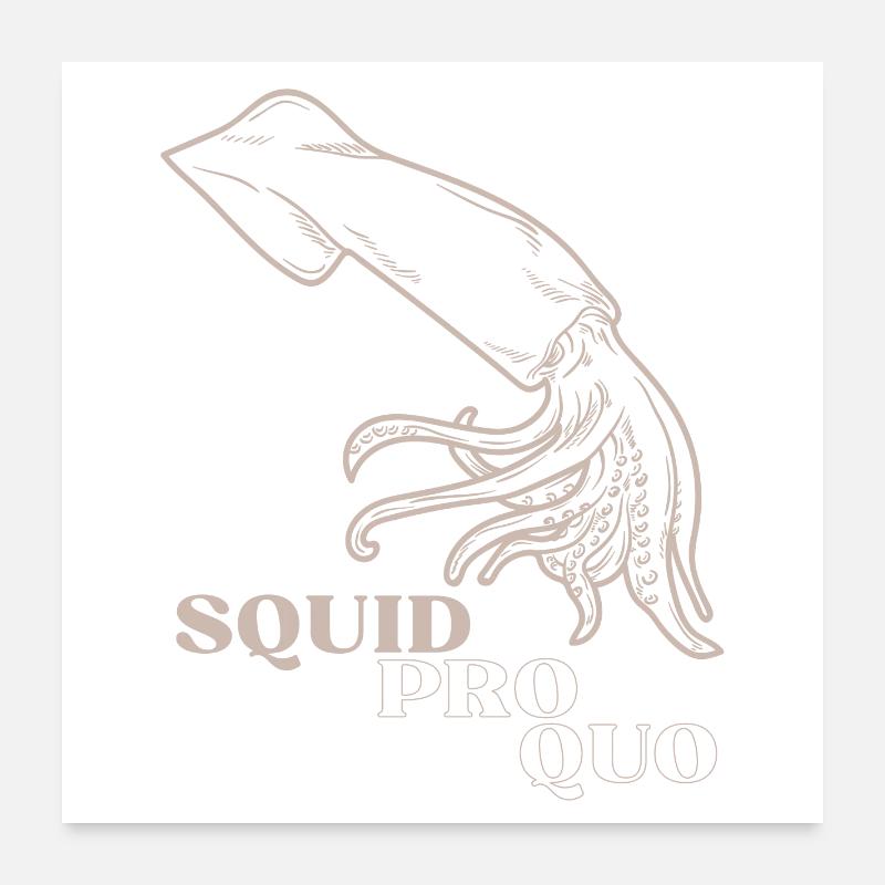 Squid Pro Quo Line Art-Raster Poster 60x60 cm