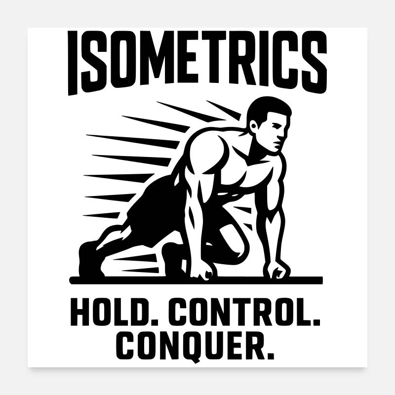 isometrics holding exercise static muscle work Poster 24" x 24" (60x60 cm)