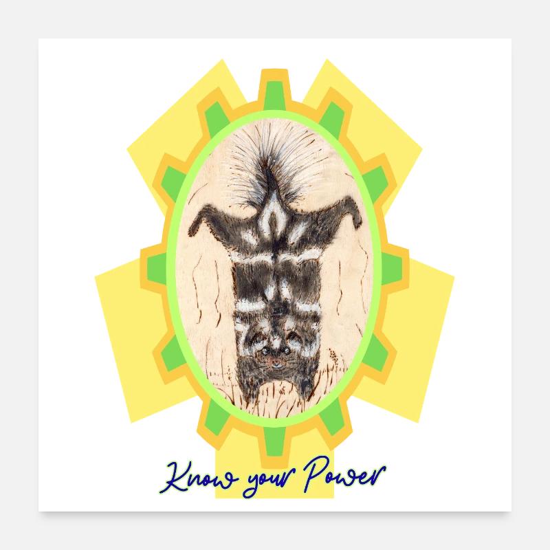 Skunk_Know_your_Power - Poster 24" x 24" (60x60 cm) - white