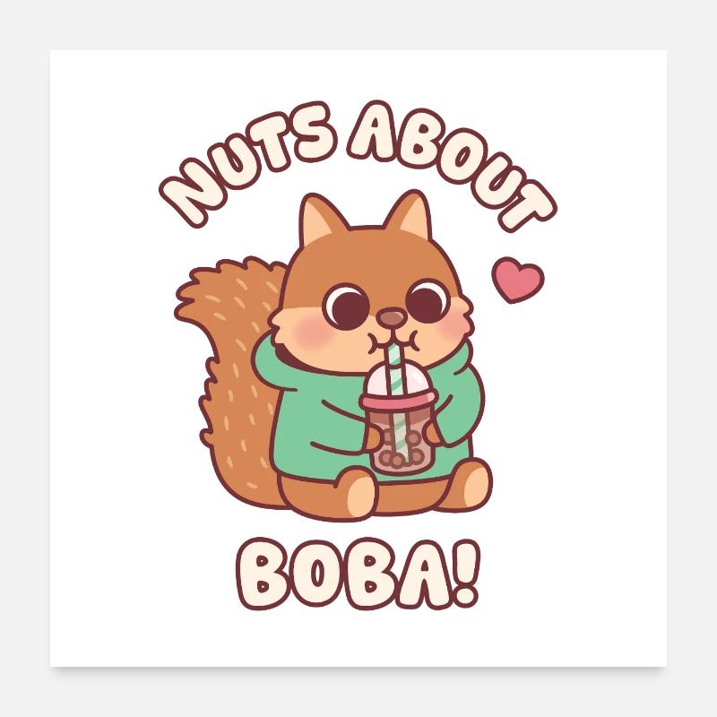 Un écureuil mignon adore boba Tea nuts à propos de Boba drôle Poster 60 x 60 cm