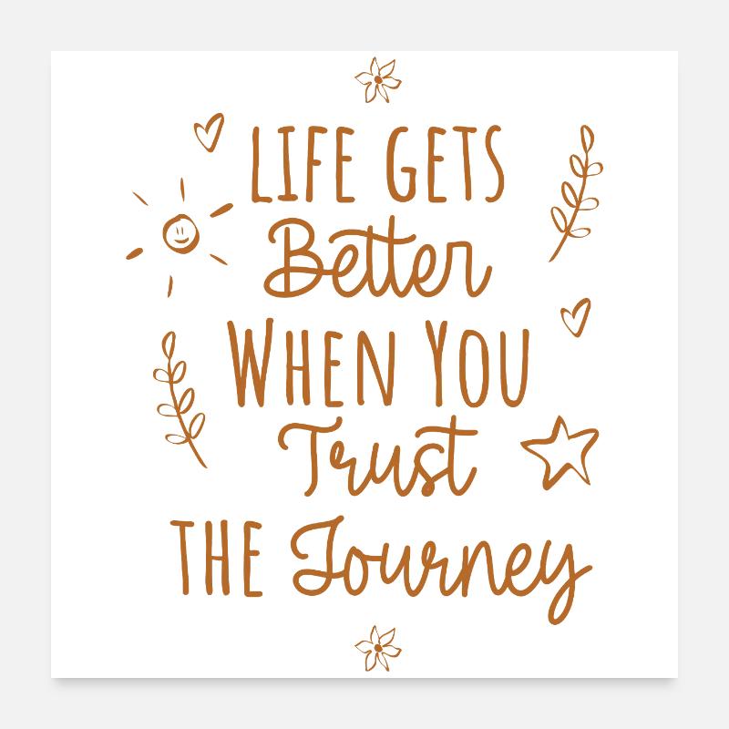 Confiance chemin vie meilleure Poster 60 x 60 cm