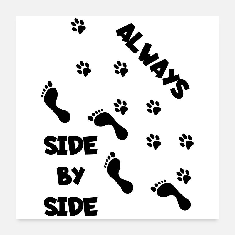 Seite an Seite mit Hund * Poster 60x60 cm