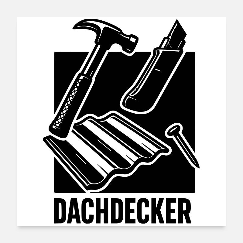 Dachdecker Werkzeug  Poster 60x60 cm