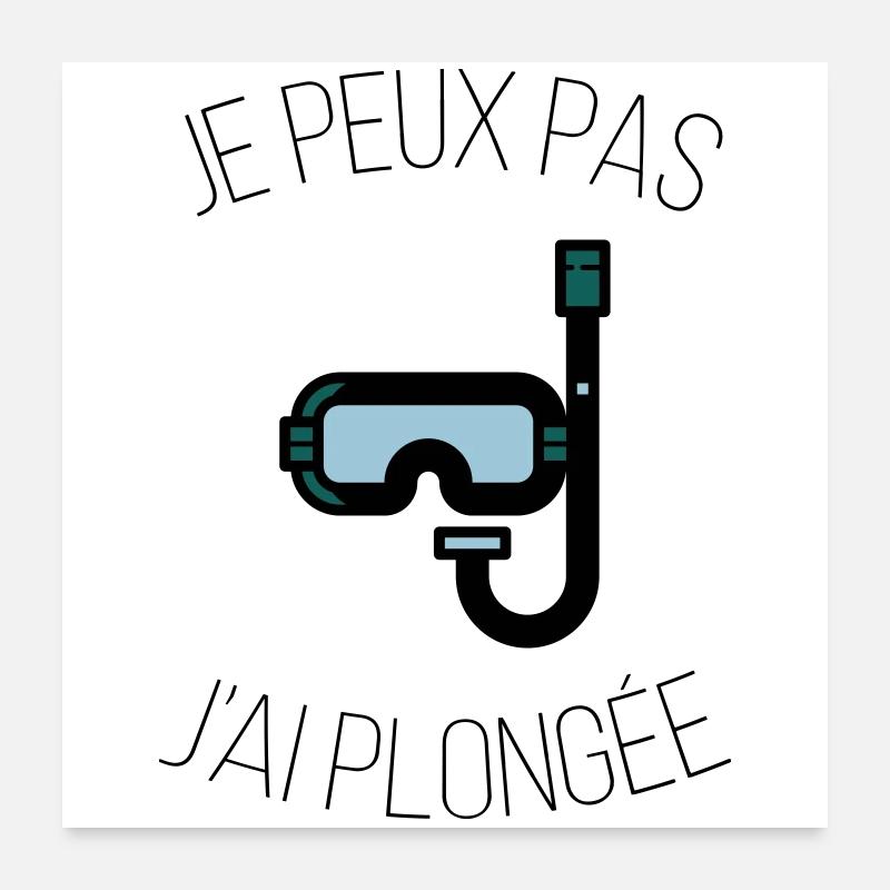 i can't i dived Poster 24" x 24" (60x60 cm)