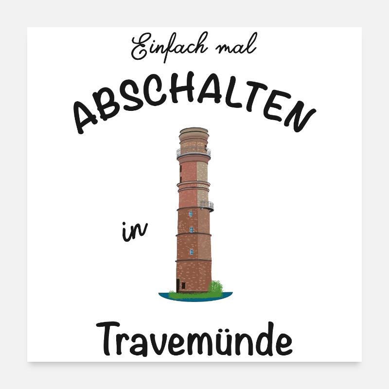 Leuchtturm Travemünde, Ostsee, einfach abschalten - Poster 60x60 cm - Weiß