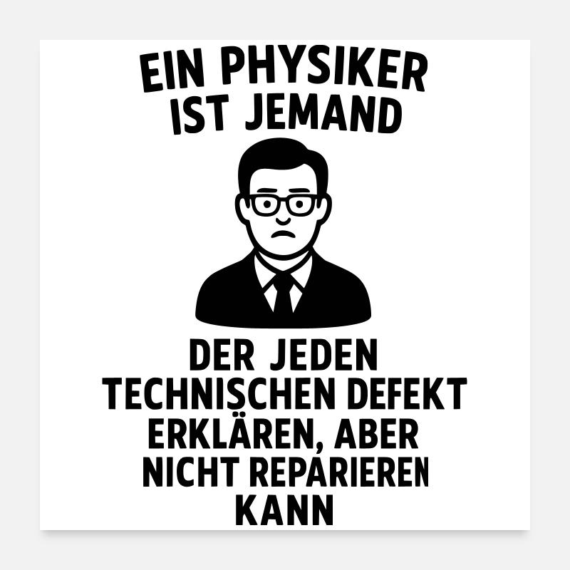 physiker erklärung definition witzig Poster 60x60 cm
