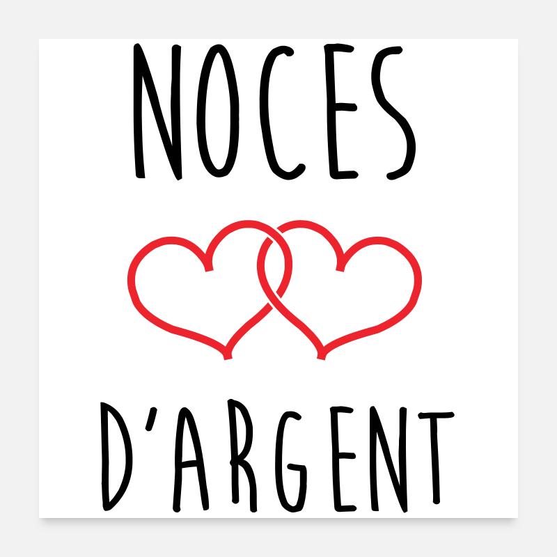 noces d'argent 25 ans d'amour Poster 60 x 60 cm