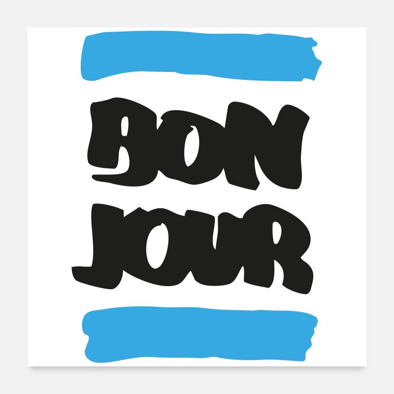 BONJOUR Poster 60x60 cm