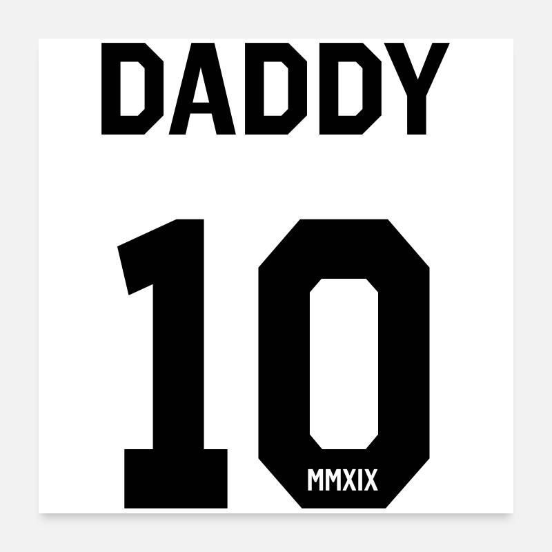 Daddy 2019 Poster 60x60 cm
