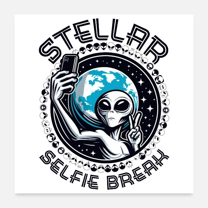 Alien Selfie: Stellar Selfie Break! Poster 24" x 24" (60x60 cm)