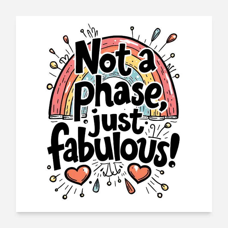 PAS UNE PHASE, JUSTE FABULEUX Poster 60 x 60 cm