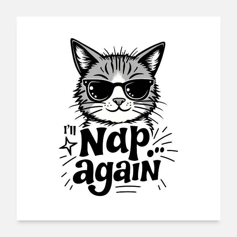 ENCORE LA SIESTE DU CHAT Poster 60 x 60 cm