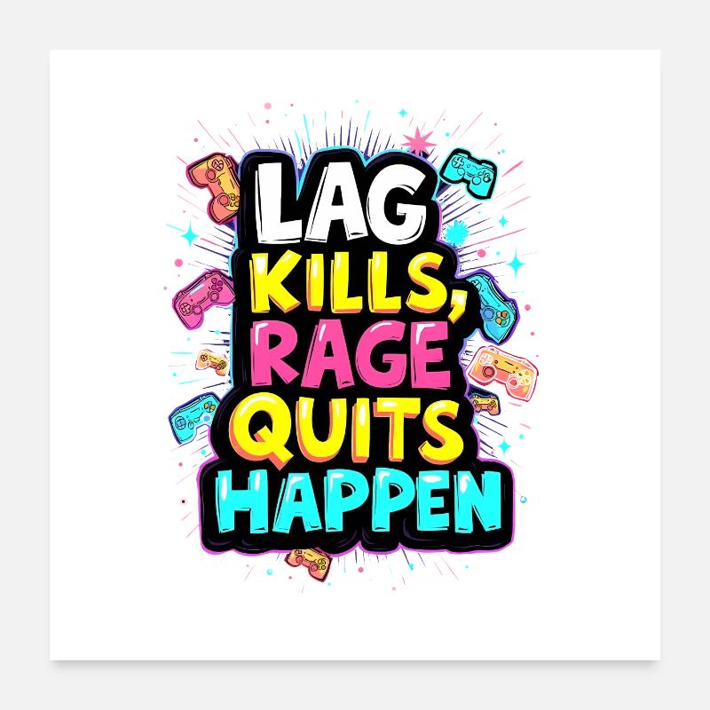 LE DÉCALAGE TUE, LA RAGE S’ARRÊTE, LE JEU Poster 60 x 60 cm