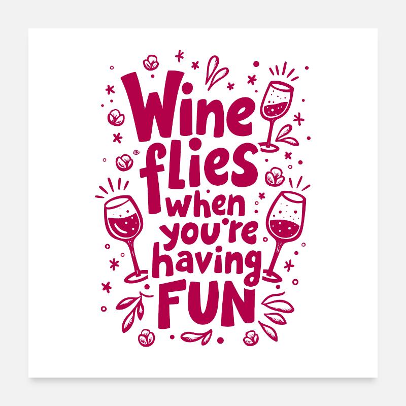 LE VIN VOLE QUAND ON S’AMUSE Poster 60 x 60 cm