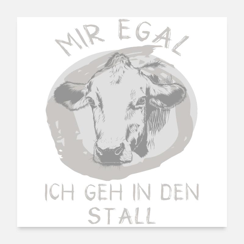 Kuh Spruch Stall Humor Poster 60x60 cm