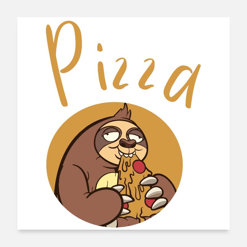 Lustiger Sloth mit Pizza Poster 60x60 cm