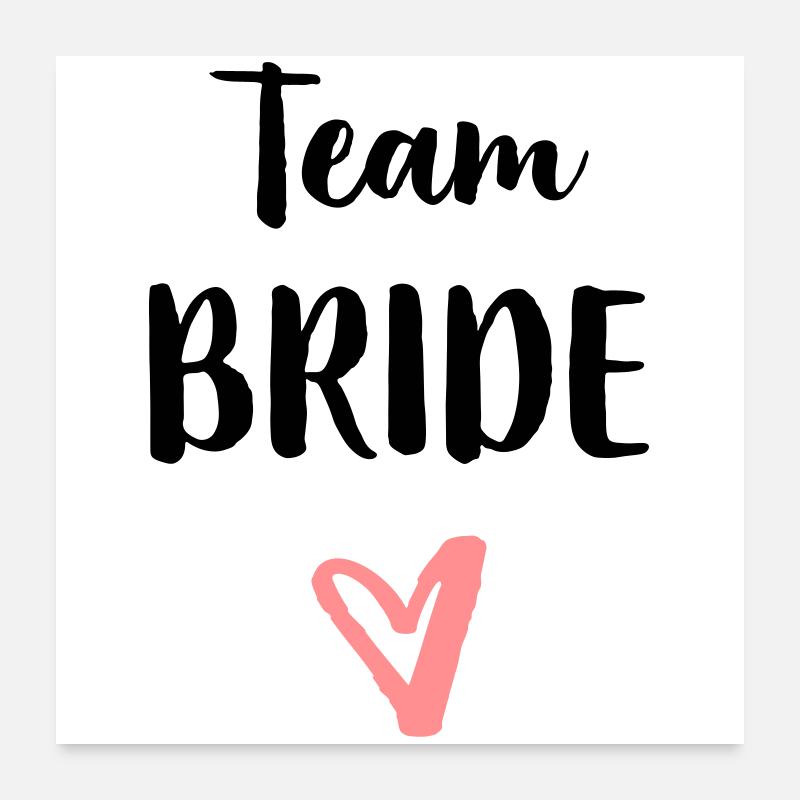 Team Bride Hen Party Bride Poster 24" x 24" (60x60 cm)