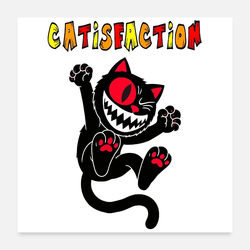Catisfaction Poster 60x60 cm