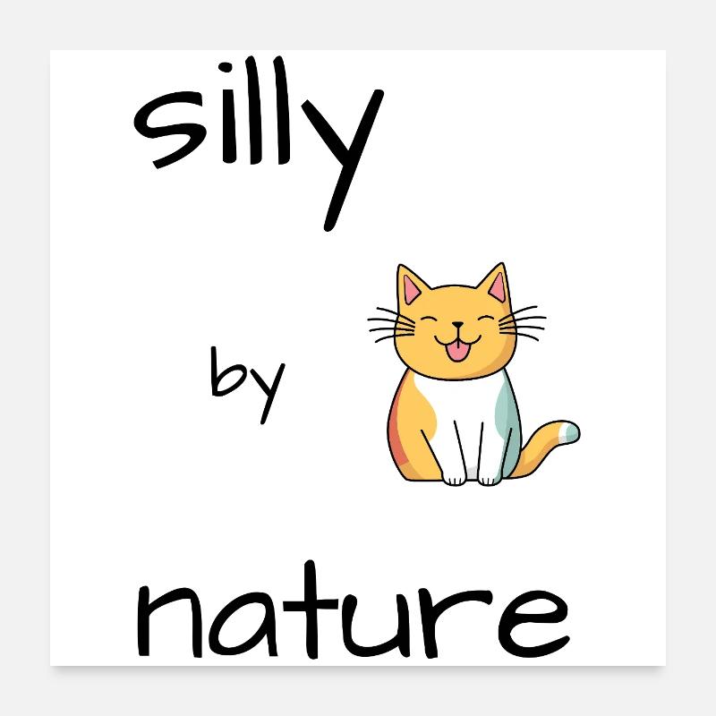Silly Cat Poster 24" x 24" (60x60 cm)