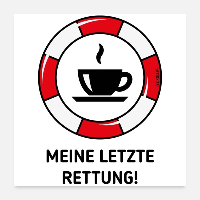 My last resort! (Coffee Coffee Drinker POS3C) Poster 24" x 24" (60x60 cm)