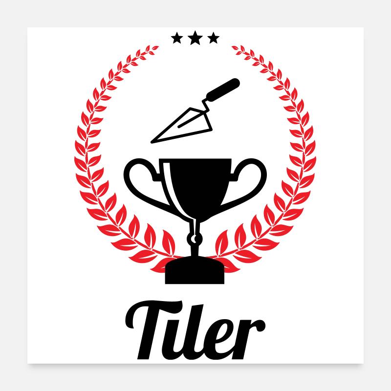 Tiler – pro tile laying precision trade Poster 24" x 24" (60x60 cm)