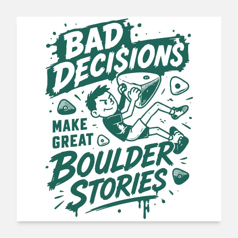 Bouldering Therapy Better Holds Poster 60x60 cm