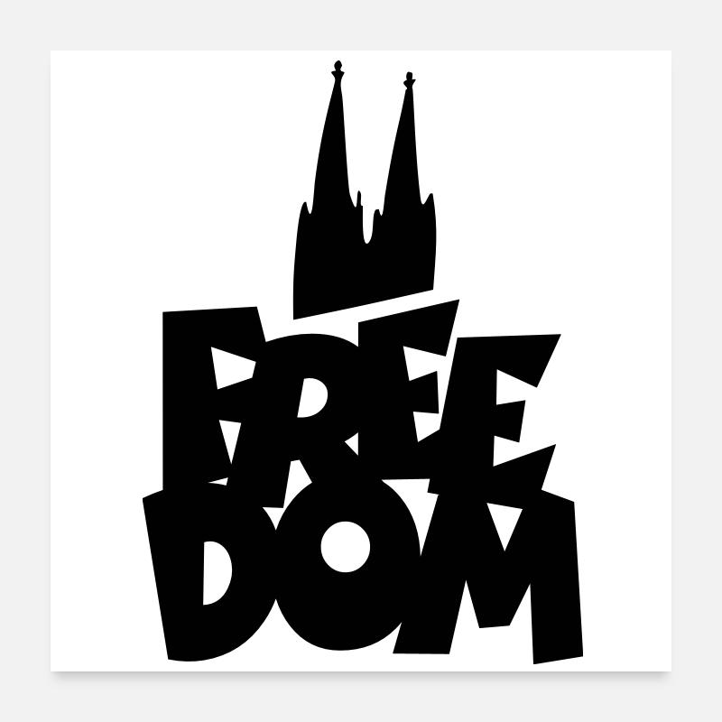 FREEDOM Köln Kölner Dom Poster 60x60 cm