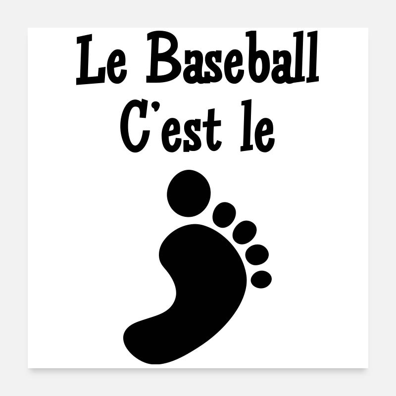 Le Baseball c’est le Pied Poster 60 x 60 cm
