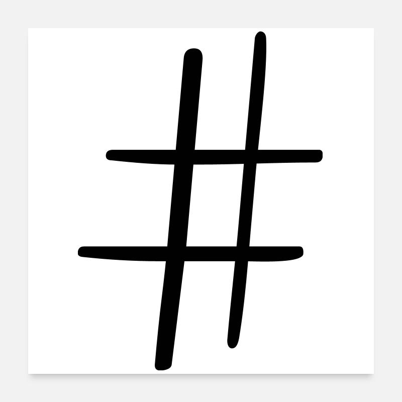 Idée cadeau Hashtag icon sur les médias sociaux Poster 60 x 60 cm