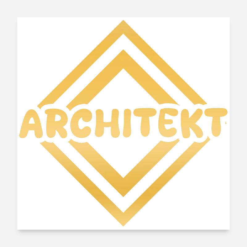 Cadeau pour architecte Poster 60 x 60 cm
