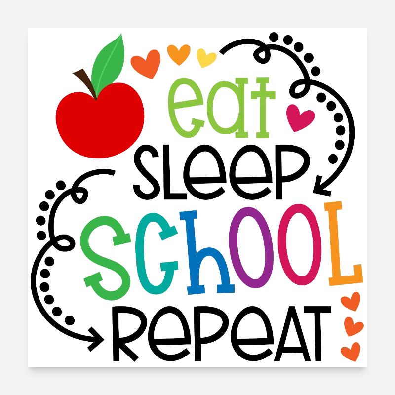 Eat, Sleep, School, Repeat – Design Poster 24" x 24" (60x60 cm)