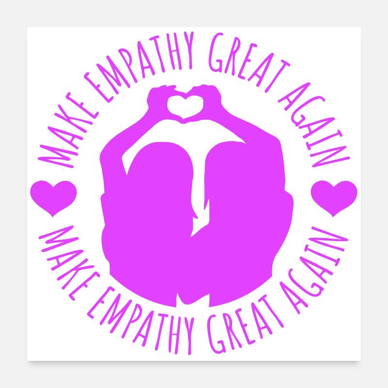 Make Empathy Great Again Politisch Statement Hoffn - Poster 60x60 cm - Weiß