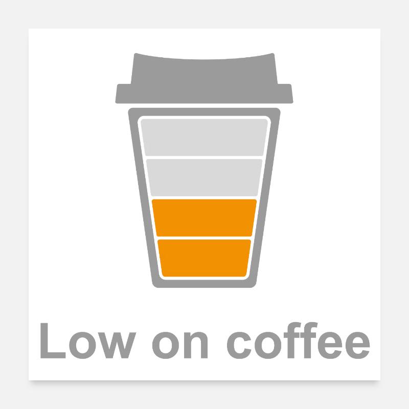 Wenig Kaffee Poster 60x60 cm