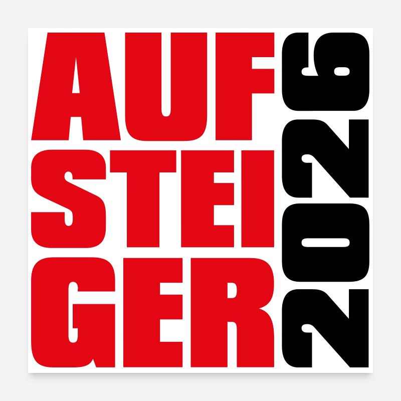 Aufsteiger 2026 Aufstieg Poster 60x60 cm