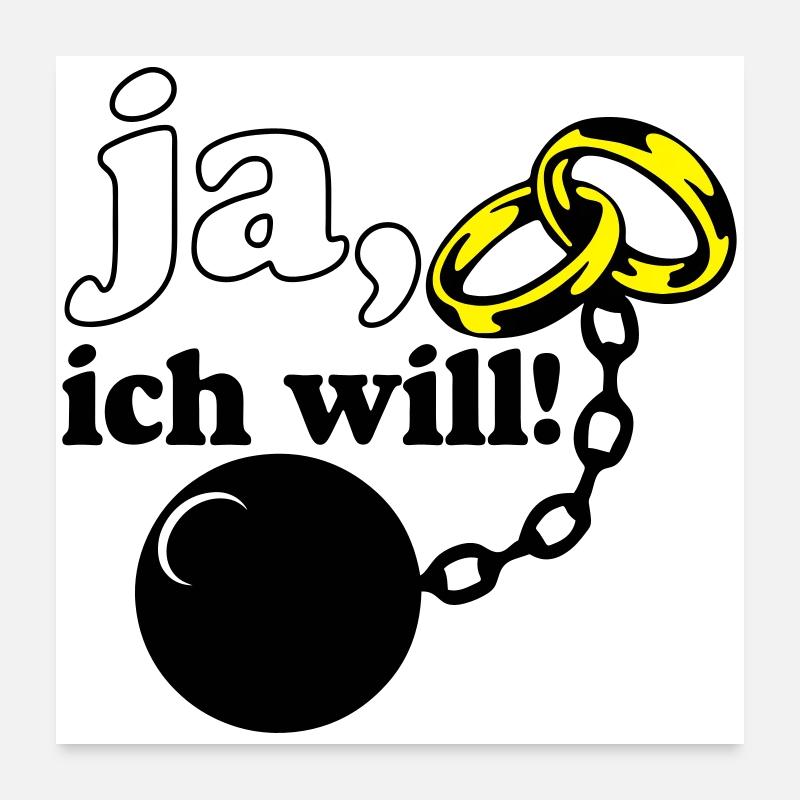 Junggesellenabschied , JGA ja ich will (25) Poster 60x60 cm