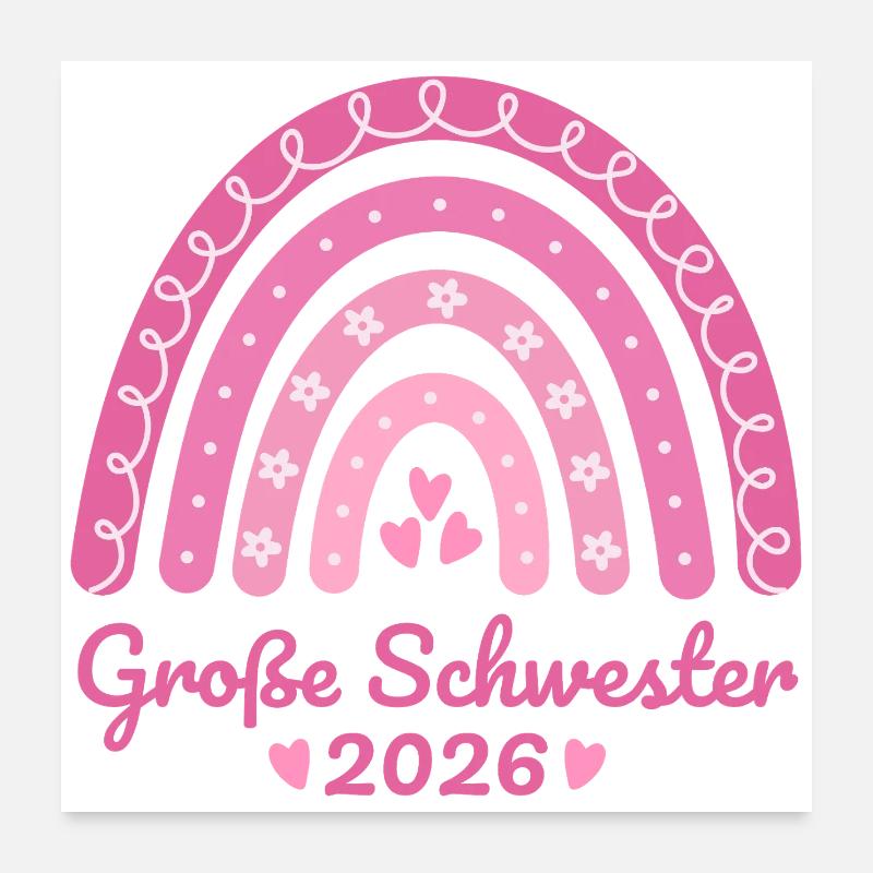 Große Schwester 2026 Regenbogen Poster 60x60 cm