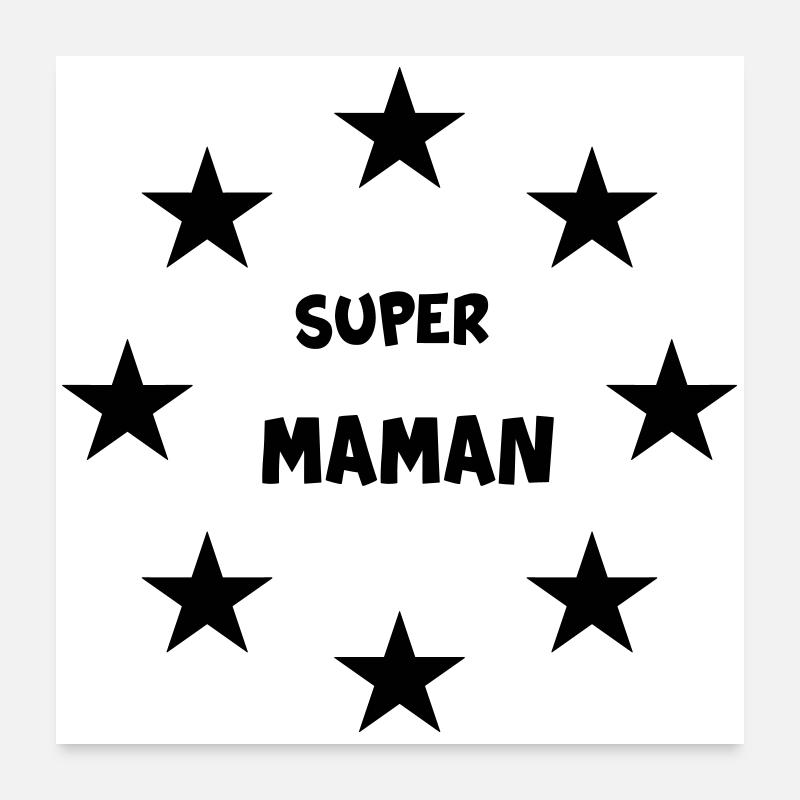 SUPER MAMAN Poster 60 x 60 cm