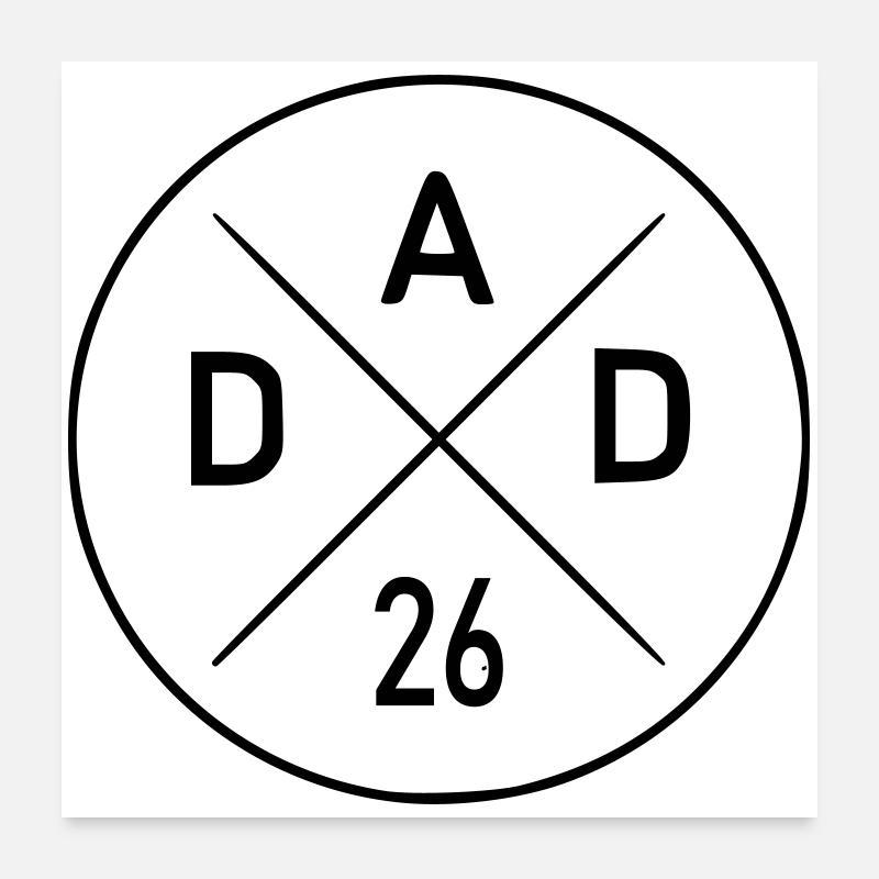 Dad 26 - Poster 60x60 cm - Weiß