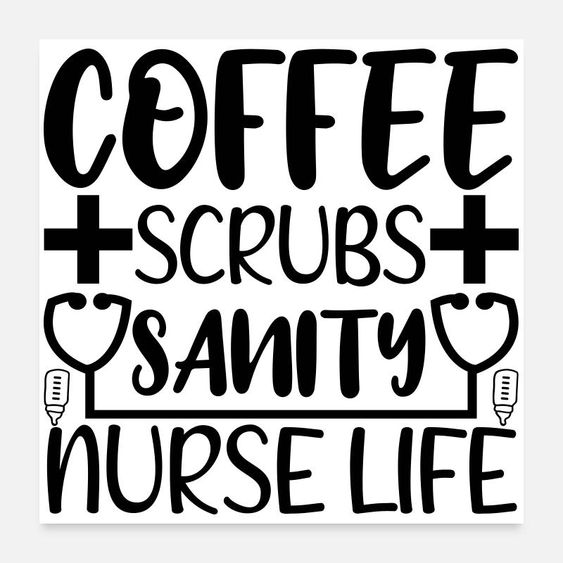 coffee scrubs sanity Poster 60x60 cm