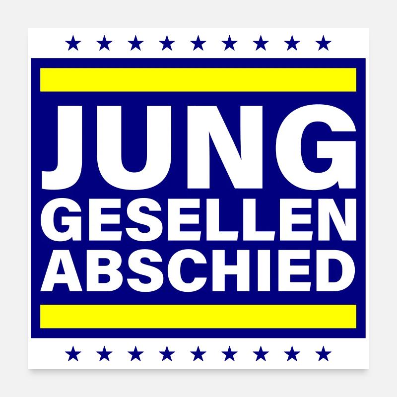 Bachelor party Jga saying Poster 24" x 24" (60x60 cm)