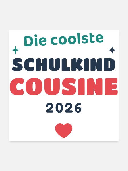 Einschulung 2026 Cousine - Schulkind Geschenk Schu - Poster 60x60 cm - Weiß - Vorne