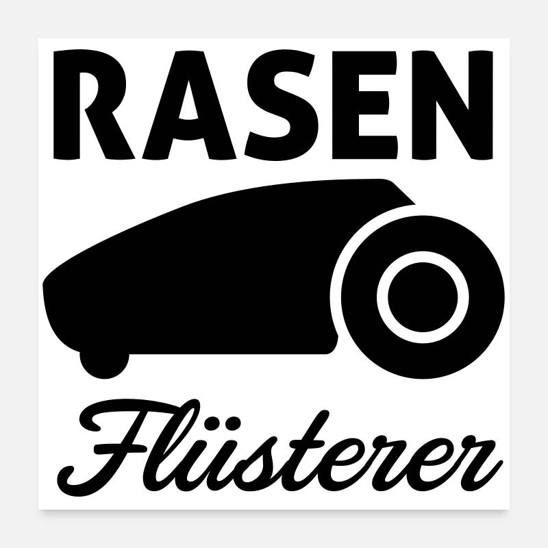 Rasen Flüsterer Poster 60x60 cm