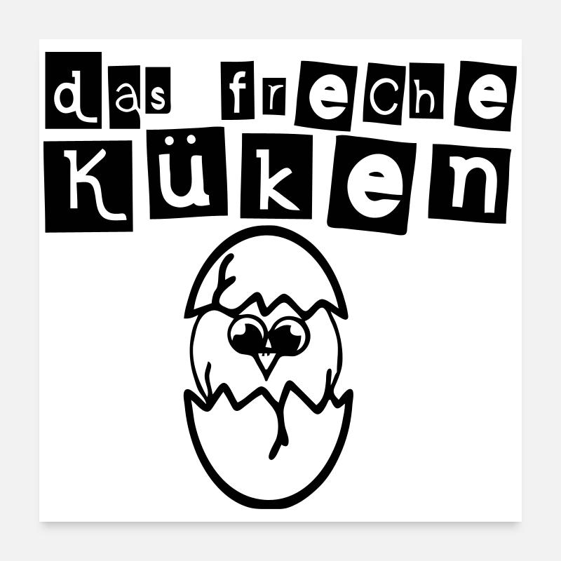 Das freche Küken Freundin Mädchen Kind Geschenk Poster 60x60 cm