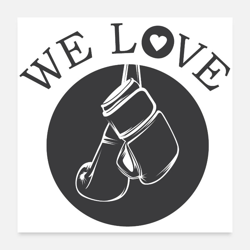 Nous aimons la boxe symbole amour passion boxeur Poster 60 x 60 cm