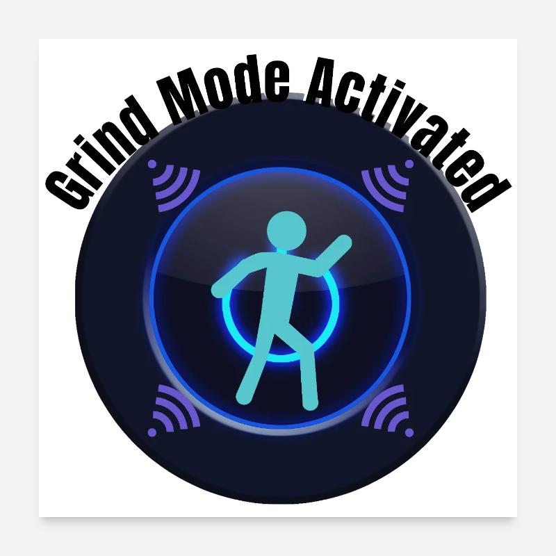 Grind Mode Activated – Motivation & Focus Graphic Poster 24" x 24" (60x60 cm)