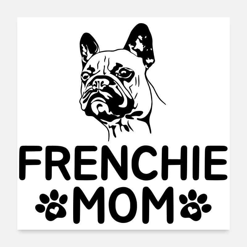 Frenchie Maman Poster 60 x 60 cm