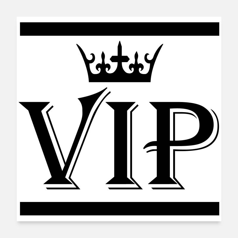 VIP Poster 60 x 60 cm