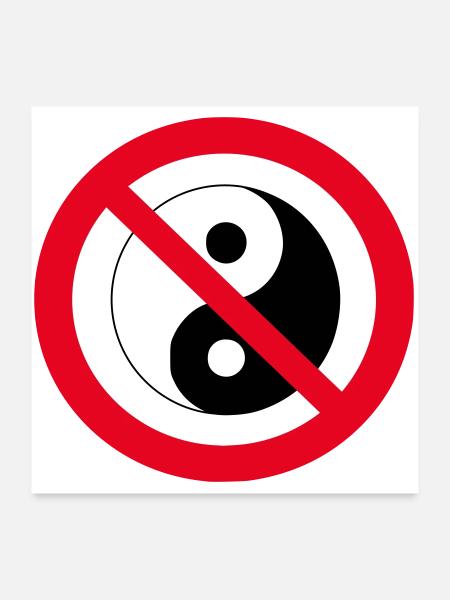 Interdit Yin Yang: symbole antiéquilibre - Poster 60 x 60 cm - blanc - Devant