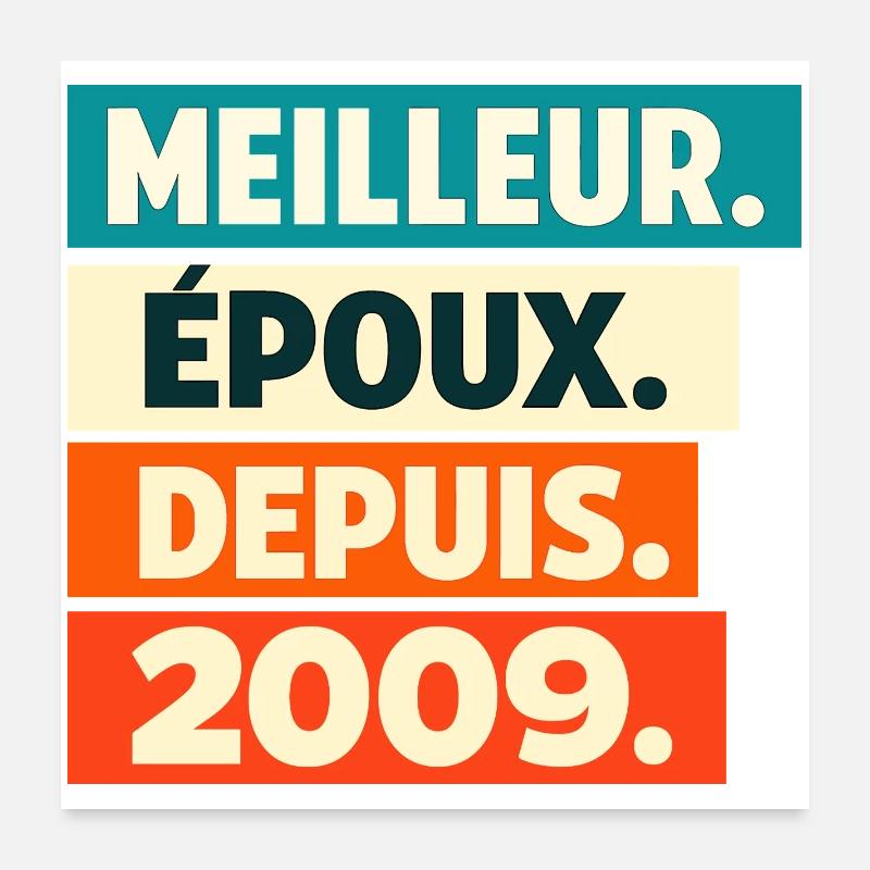 Bester Ehepartner seit Geburtstag 2009 Poster 60x60 cm