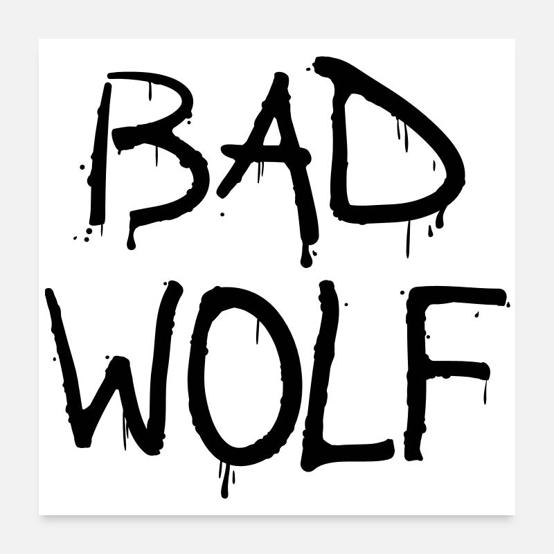 bad wolf - Poster 60 x 60 cm - blanc